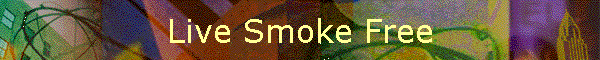 Live Smoke Free