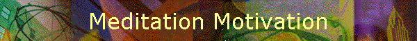 Meditation Motivation