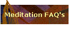 Meditation FAQ's